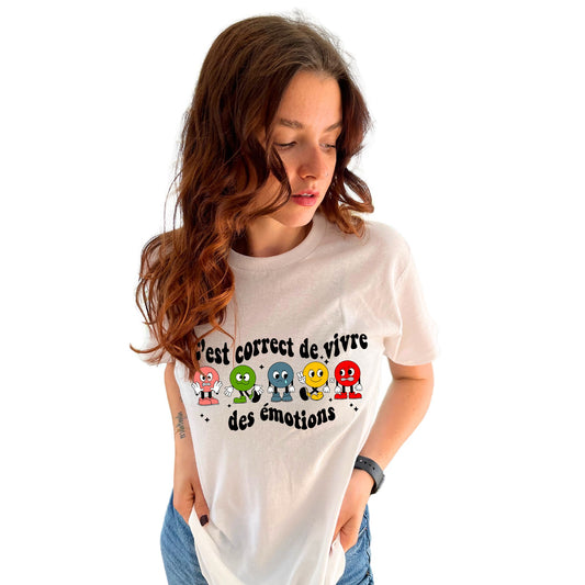 T-Shirt c'est correct de vivre des émotions